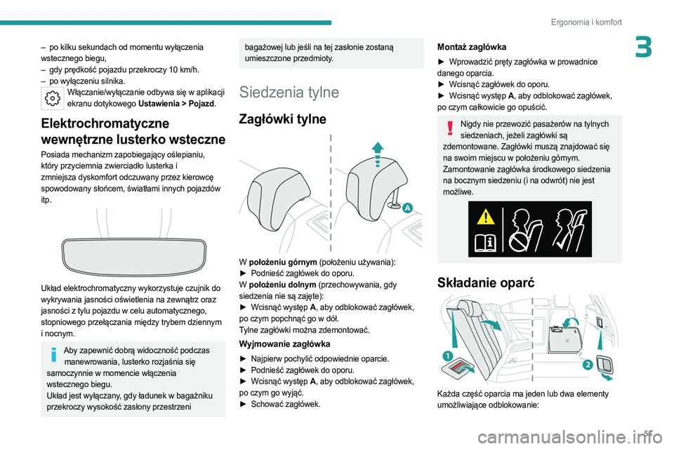 PEUGEOT 508 2023 Instrukcja obsługi (in Polish) 51
Ergonomia i komfort
3– po kilku sekundach od momentu wyłączenia
wstecznego biegu,
–
gdy prędkość pojazdu przekroczy 10
km/h.
–
po wyłączeniu silnika.
Włączanie/wyłączanie o PEUGEOT 508 2023 Instrukcja obsługi (in Polish) 51
Ergonomia i komfort
3– po kilku sekundach od momentu wyłączenia
wstecznego biegu,
–
gdy prędkość pojazdu przekroczy 10
km/h.
–
po wyłączeniu silnika.
Włączanie/wyłączanie o