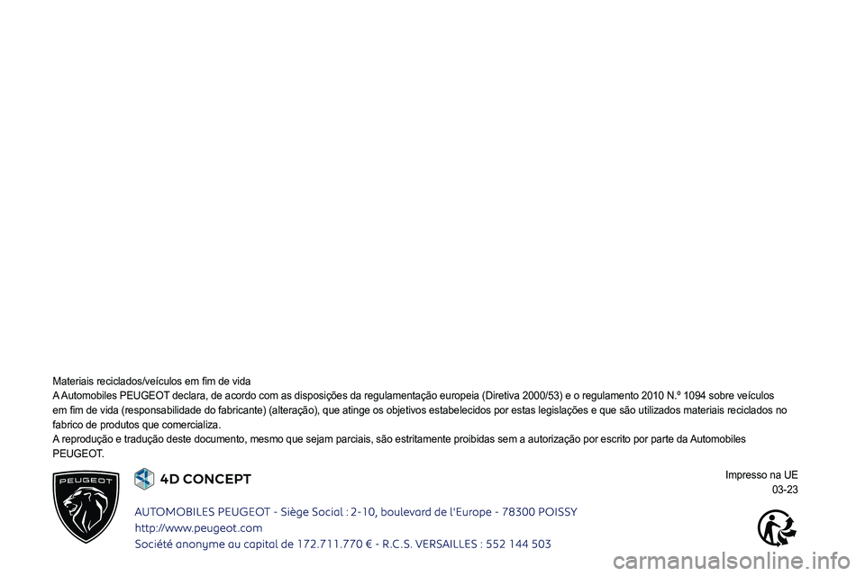 PEUGEOT 508 2023 Manual de utilização (in Portuguese)
00300044005700480055004C0044004C00560003005500480046004C0046004F0044004700520056001200590048007400460058004F00520056000300480050000300BF005000030047004800030059004C PEUGEOT 508 2023 Manual de utilização (in Portuguese)
00300044005700480055004C0044004C00560003005500480046004C0046004F0044004700520056001200590048007400460058004F00520056000300480050000300BF005000030047004800030059004C