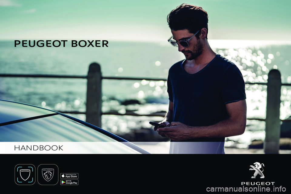PEUGEOT BOXER 2021 Owners Manual
PEUGEO
HANDBOOK PEUGEOT BOXER 2021 Owners Manual
PEUGEO
HANDBOOK