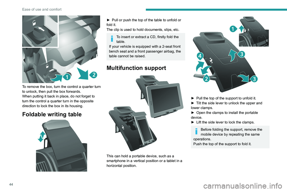 PEUGEOT BOXER 2021 Service Manual 44
Ease of use and comfort
To remove the box, turn the control a quarter turn
to unlock, then pull the box forwards.
When putting it back in place, do not forget to
turn the control a quarter turn PEUGEOT BOXER 2021 Service Manual 44
Ease of use and comfort
To remove the box, turn the control a quarter turn
to unlock, then pull the box forwards.
When putting it back in place, do not forget to
turn the control a quarter turn