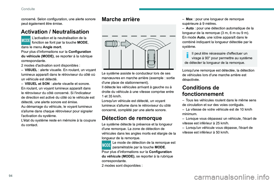 PEUGEOT BOXER 2021 Manuel du propriétaire (in French) 94
Conduite
concerné. Selon configuration, une alerte sonore
peut également être émise.
Activation / Neutralisation
L'activation et la neutralisation de la
fonction se font par la touche MOD PEUGEOT BOXER 2021 Manuel du propriétaire (in French) 94
Conduite
concerné. Selon configuration, une alerte sonore
peut également être émise.
Activation / Neutralisation
L'activation et la neutralisation de la
fonction se font par la touche MOD