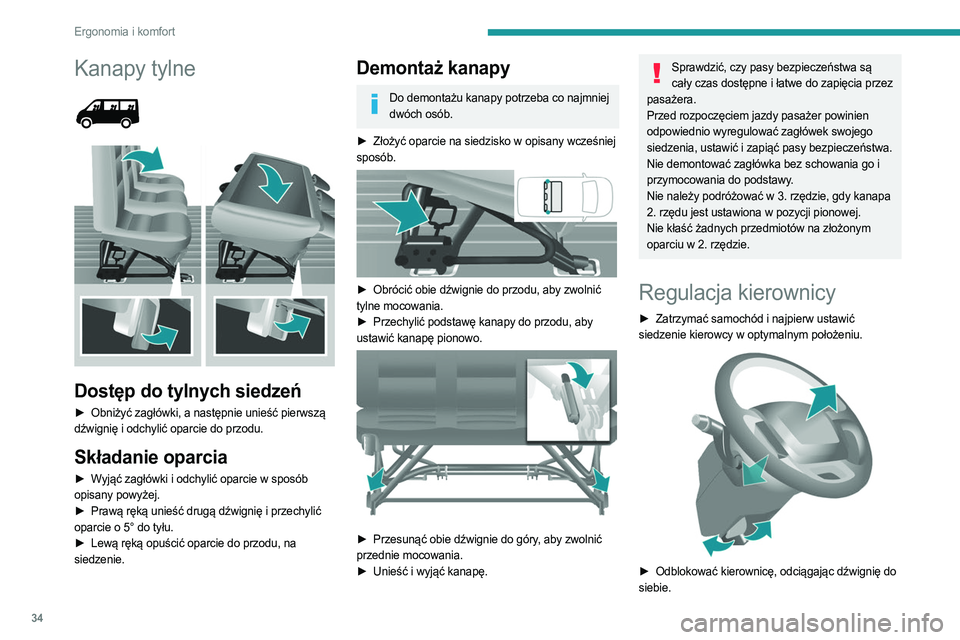 PEUGEOT BOXER 2021 Instrukcja obsługi (in Polish) 34
Ergonomia i komfort
Kanapy tylne
Dostęp do tylnych siedzeń
► Obniżyć zagłówki, a następnie unieść pierwszą
dźwignię i odchylić oparcie do przodu.
Składanie oparcia
â–º WyjÄ PEUGEOT BOXER 2021 Instrukcja obsÅ‚ugi (in Polish) 34
Ergonomia i komfort
Kanapy tylne
Dostęp do tylnych siedzeń
► Obniżyć zagłówki, a następnie unieść pierwszą
dźwignię i odchylić oparcie do przodu.
Składanie oparcia
â–º WyjÄ
