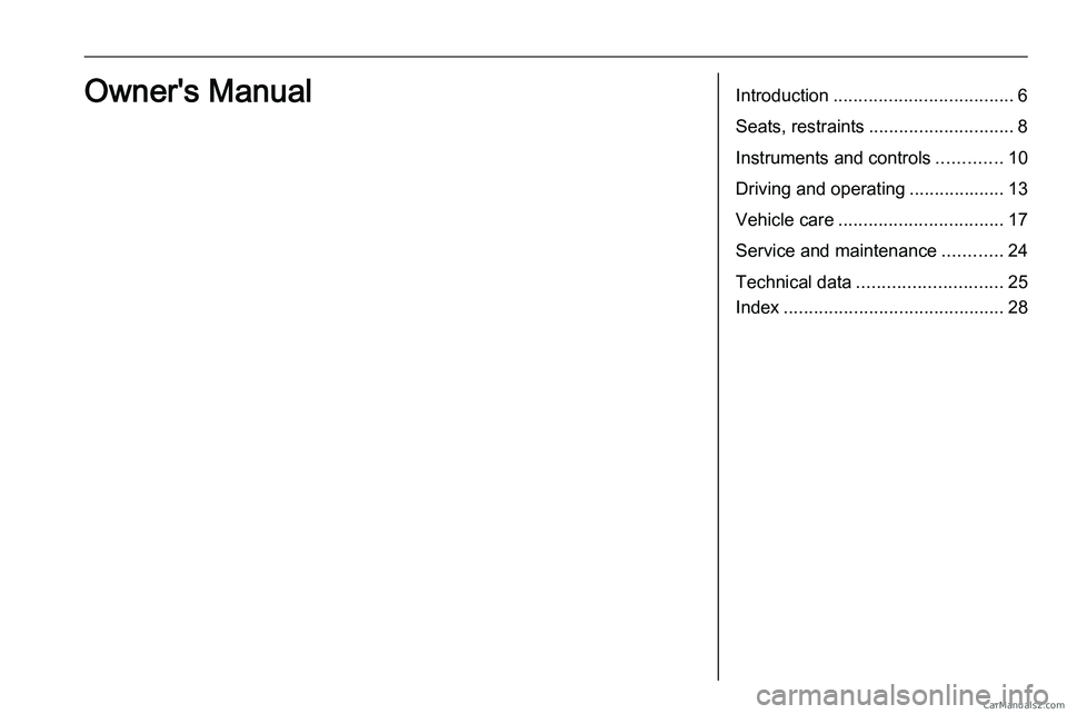 PEUGEOT EXPERT 2023 Owners Manual Introduction
.................................... 6
Seats, restraints ............................. 8
Instruments and controls .............10
Driving and operating ...................13
Vehicle care PEUGEOT EXPERT 2023 Owners Manual Introduction
.................................... 6
Seats, restraints ............................. 8
Instruments and controls .............10
Driving and operating ...................13
Vehicle care