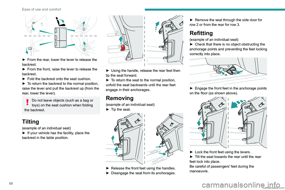 PEUGEOT EXPERT 2023 Repair Manual 60
Ease of use and comfort
â–º From the rear, lower the lever to release the
backrest.
â–º
From the front, raise the lever to release the
backrest.
â–º
Fold the backrest onto the seat cushion PEUGEOT EXPERT 2023 Repair Manual 60
Ease of use and comfort
â–º From the rear, lower the lever to release the
backrest.
â–º
From the front, raise the lever to release the
backrest.
â–º
Fold the backrest onto the seat cushion