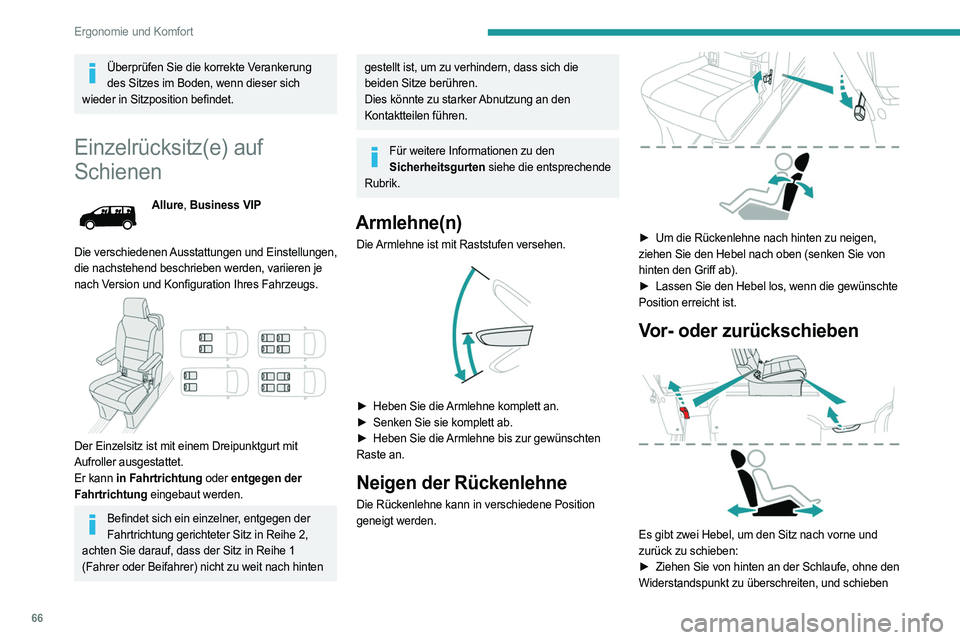PEUGEOT EXPERT 2023 Betriebsanleitungen (in German) 66
Ergonomie und Komfort
Überprüfen Sie die korrekte Verankerung des Sitzes im Boden, wenn dieser sich
wieder in Sitzposition befindet.
Einzelrücksitz(e) auf
Schienen
Allure, Business VIP
Die ve PEUGEOT EXPERT 2023 Betriebsanleitungen (in German) 66
Ergonomie und Komfort
Überprüfen Sie die korrekte Verankerung des Sitzes im Boden, wenn dieser sich
wieder in Sitzposition befindet.
Einzelrücksitz(e) auf
Schienen
Allure, Business VIP
Die ve