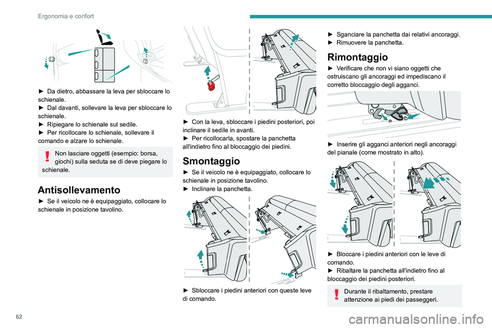 PEUGEOT EXPERT 2023 Manuale duso (in Italian) 62
Ergonomia e confort
► Da dietro, abbassare la leva per sbloccare lo
schienale.
►
Dal davanti, sollevare la leva per sbloccare lo
schienale.
►
Ripiegare lo schienale sul sedile.
►
PEUGEOT EXPERT 2023 Manuale duso (in Italian) 62
Ergonomia e confort
► Da dietro, abbassare la leva per sbloccare lo
schienale.
►
Dal davanti, sollevare la leva per sbloccare lo
schienale.
►
Ripiegare lo schienale sul sedile.
►