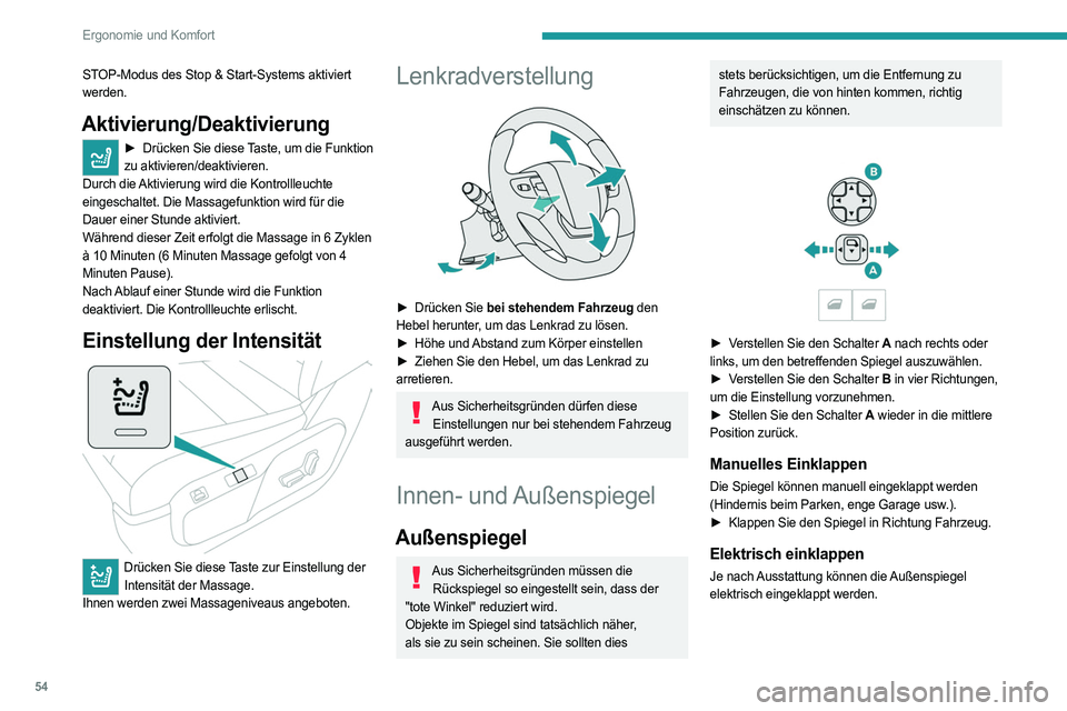 PEUGEOT EXPERT 2022 Betriebsanleitungen (in German) 54
Ergonomie und Komfort
STOP-Modus des Stop & Start-Systems aktiviert
werden.
Aktivierung/Deaktivierung
► Drücken Sie diese Taste, um die Funktion
zu aktivieren/deaktivieren.
Durch die Aktivieru PEUGEOT EXPERT 2022 Betriebsanleitungen (in German) 54
Ergonomie und Komfort
STOP-Modus des Stop & Start-Systems aktiviert
werden.
Aktivierung/Deaktivierung
► Drücken Sie diese Taste, um die Funktion
zu aktivieren/deaktivieren.
Durch die Aktivieru