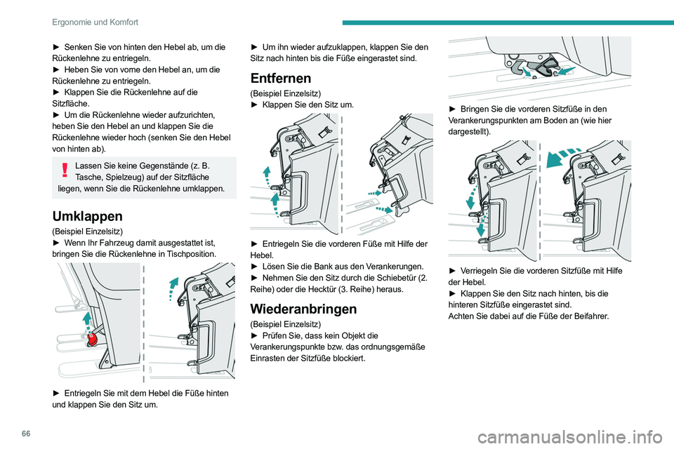 PEUGEOT EXPERT 2021  Betriebsanleitungen (in German) 66
Ergonomie und Komfort
 
► Wenn Ihr Fahrzeug damit ausgestattet 
ist, ziehen Sie am Hebel und richten Sie die 
Rückenlehne wieder auf (senken Sie den Hebel 
von hinten ab).
Überprüfen Sie die k