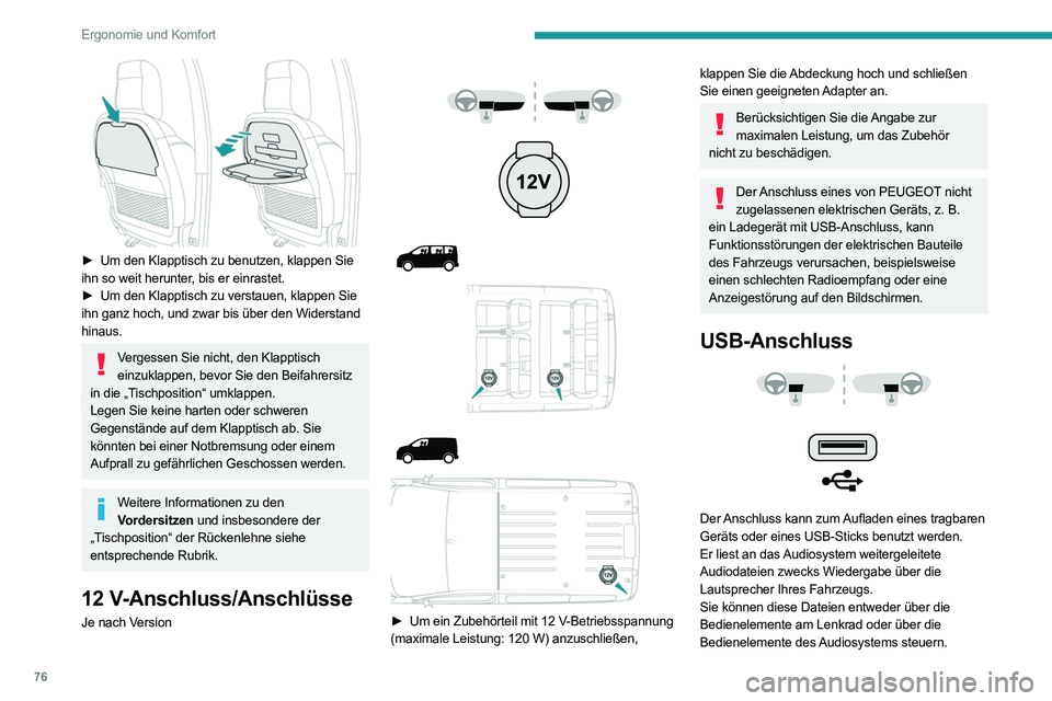 PEUGEOT EXPERT 2021 Betriebsanleitungen (in German) 76
Ergonomie und Komfort
Der USB-Anschluss ermöglicht auch ein Smartphone über Android Auto®
oder CarPlay® anzuschließen, um bestimmte
Anwendungen des Smartphones auf dem
Touchscreen zu nutz PEUGEOT EXPERT 2021 Betriebsanleitungen (in German) 76
Ergonomie und Komfort
Der USB-Anschluss ermöglicht auch ein Smartphone über Android Auto®
oder CarPlay® anzuschließen, um bestimmte
Anwendungen des Smartphones auf dem
Touchscreen zu nutz