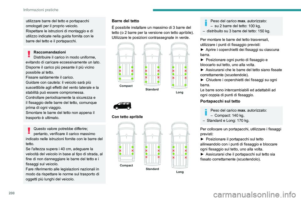 PEUGEOT EXPERT 2021  Manuale duso (in Italian) 200
Informazioni pratiche
Cofano motore
Stop & Start
Prima di qualsiasi intervento nel vano 
motore, è necessario interrompere il contatto 
per evitare di ferirsi a causa dell'attivazione 
automa