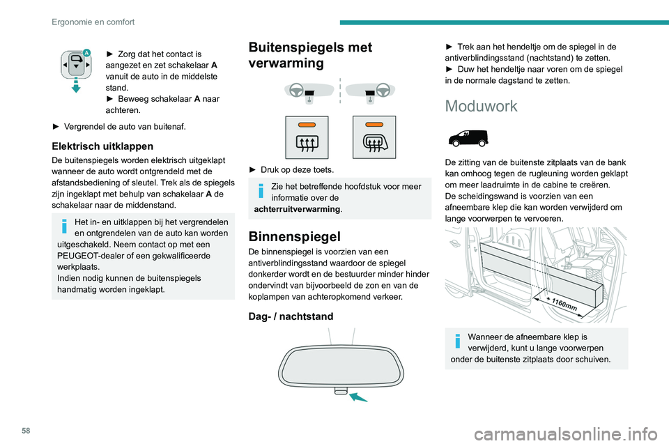 PEUGEOT EXPERT 2021 Instructieboekje (in Dutch) 58
Ergonomie en comfort
Afneembare klep (mode 1)
De klep verwijderen
► Houd de klep met één hand tegen en draai
met uw andere hand aan de knop boven de klep
om het los te maken.
► Zet de k PEUGEOT EXPERT 2021 Instructieboekje (in Dutch) 58
Ergonomie en comfort
Afneembare klep (mode 1)
De klep verwijderen
► Houd de klep met één hand tegen en draai
met uw andere hand aan de knop boven de klep
om het los te maken.
► Zet de k