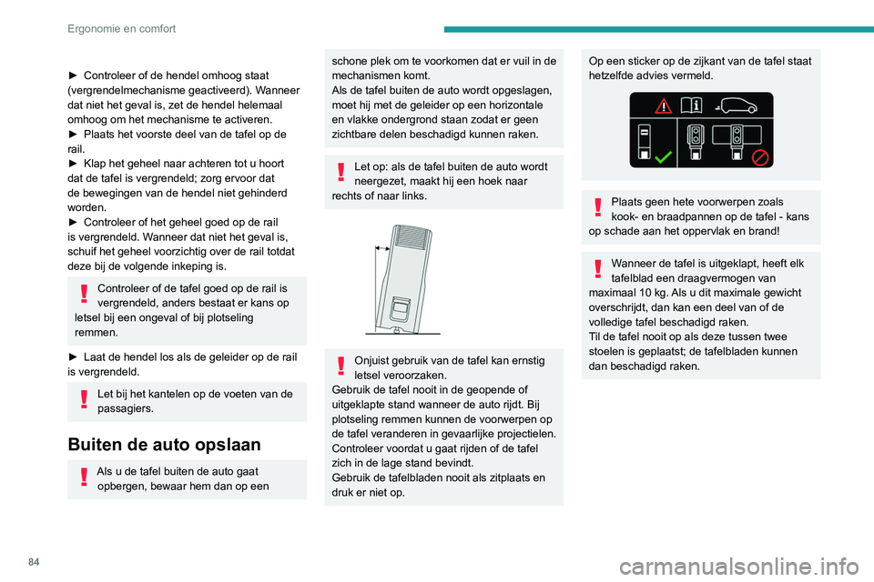 PEUGEOT EXPERT 2021 Instructieboekje (in Dutch) 84
Ergonomie en comfort
â–º Controleer of de hendel omhoog staat
(vergrendelmechanisme geactiveerd). W anneer
dat niet het geval is, zet de hendel helemaal
omhoog om het mechanisme te activeren.
â– PEUGEOT EXPERT 2021 Instructieboekje (in Dutch) 84
Ergonomie en comfort
â–º Controleer of de hendel omhoog staat
(vergrendelmechanisme geactiveerd). W anneer
dat niet het geval is, zet de hendel helemaal
omhoog om het mechanisme te activeren.
â–