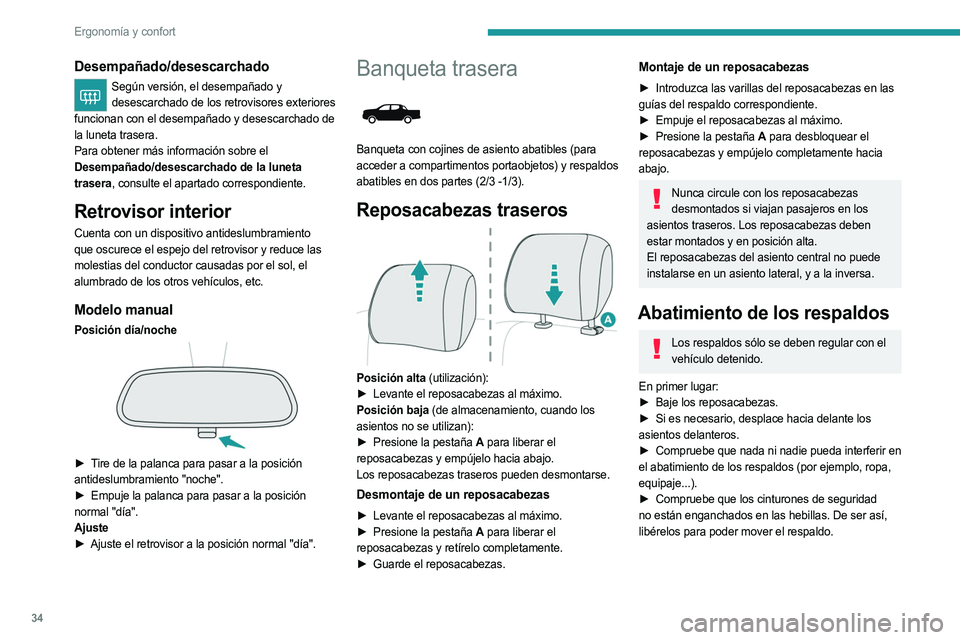 PEUGEOT LANDTREK 2023 Manual del propietario (in Spanish) 34
ErgonomÃa y confort
Desempañado/desescarchado
Según versión, el desempañado y desescarchado de los retrovisores exteriores
funcionan con el desempañado y desescarchado de
la luneta trasera. PEUGEOT LANDTREK 2023 Manual del propietario (in Spanish) 34
ErgonomÃa y confort
Desempañado/desescarchado
Según versión, el desempañado y desescarchado de los retrovisores exteriores
funcionan con el desempañado y desescarchado de
la luneta trasera.