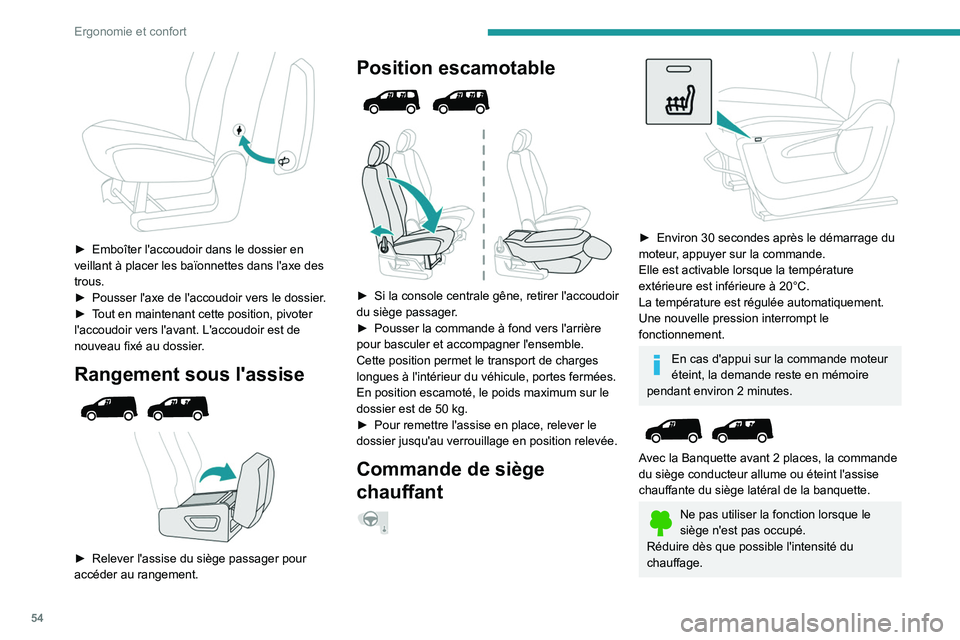PEUGEOT PARTNER 2022 Manuel du propriétaire (in French) 54
Ergonomie et confort
► Emboîter l'accoudoir dans le dossier en
veillant à placer les baïonnettes dans l'axe des
trous.
►
Pousser l'axe de l'accoudoir vers le dossier
. PEUGEOT PARTNER 2022 Manuel du propriétaire (in French) 54
Ergonomie et confort
► Emboîter l'accoudoir dans le dossier en
veillant à placer les baïonnettes dans l'axe des
trous.
►
Pousser l'axe de l'accoudoir vers le dossier
.