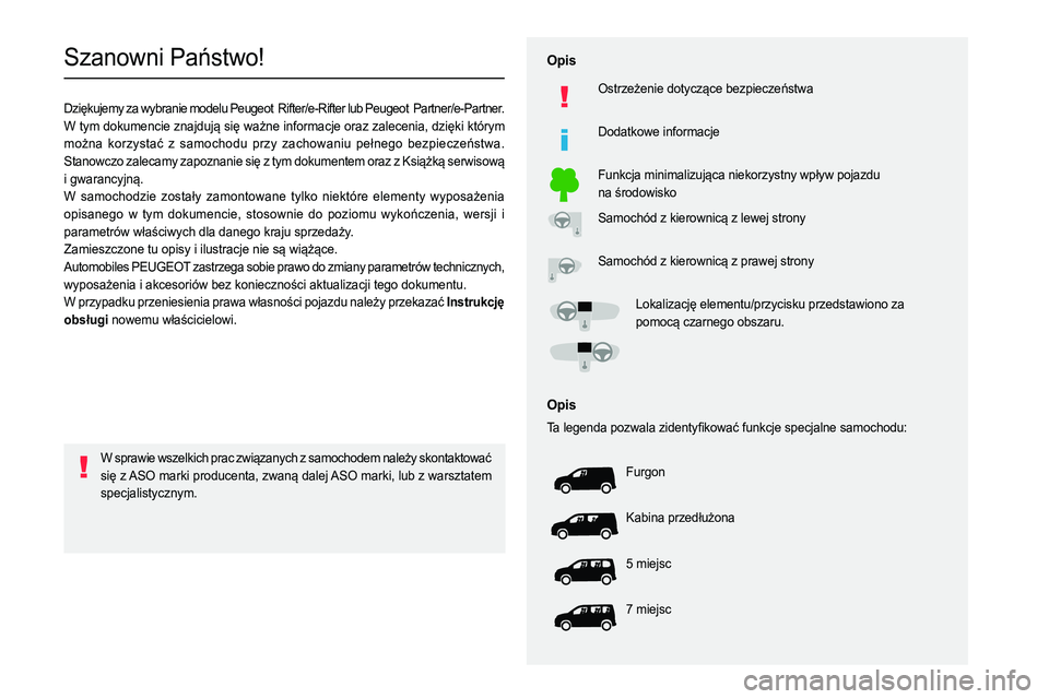 PEUGEOT PARTNER 2022 Instrukcja obsługi (in Polish)
0036005D004400510052005A0051004C000300330044011400560057005A00520004
0027005D004C010A004E0058004D00480050005C000300030035004C004900570048005500120 PEUGEOT PARTNER 2022 Instrukcja obsługi (in Polish)
0036005D004400510052005A0051004C000300330044011400560057005A00520004
0027005D004C010A004E0058004D00480050005C000300030035004C004900570048005500120