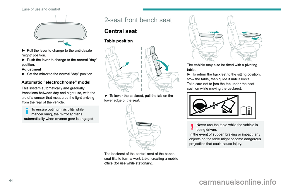 PEUGEOT PARTNER 2021 Service Manual 44
Ease of use and comfort
► Pull the lever to change to the anti-dazzle
"night” position.
►
Push the lever to change to the normal "day"
position.
Adjustment
►
Set the mi PEUGEOT PARTNER 2021 Service Manual 44
Ease of use and comfort
► Pull the lever to change to the anti-dazzle
"night” position.
►
Push the lever to change to the normal "day"
position.
Adjustment
►
Set the mi