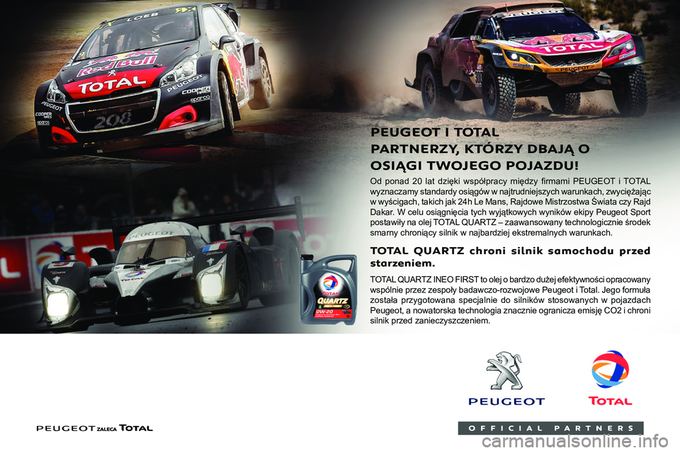 PEUGEOT PARTNER 2021 Instrukcja obsługi (in Polish)
Zgodne paliwa
Benzyna zgodna z normą PN-EN 228,
zawierająca do 5% lub 10% etanolu.
Oleje napędowe zgodne z normą PN-EN 590,
PN-EN 16734 i PN-EN 16709, zawierające
odpowiednio PEUGEOT PARTNER 2021 Instrukcja obsługi (in Polish)
Zgodne paliwa
Benzyna zgodna z normą PN-EN 228,
zawierająca do 5% lub 10% etanolu.
Oleje napędowe zgodne z normą PN-EN 590,
PN-EN 16734 i PN-EN 16709, zawierające
odpowiednio