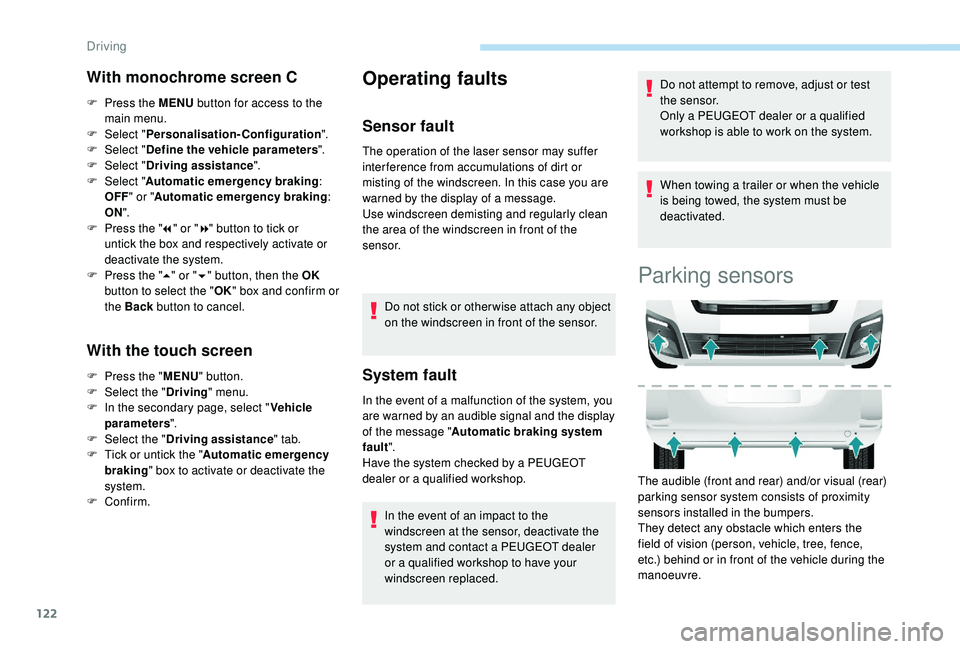 PEUGEOT PARTNER TEPEE 2020 Owners Manual 122
With monochrome screen C
F Press the MENU button for access to the
main menu.
F
Sel
ect "Personalisation-Configuration ".
F
Sel
ect "Define the vehicle parameters ".
F
Sel PEUGEOT PARTNER TEPEE 2020 Owners Manual 122
With monochrome screen C
F Press the MENU button for access to the
main menu.
F
Sel
ect "Personalisation-Configuration ".
F
Sel
ect "Define the vehicle parameters ".
F
Sel