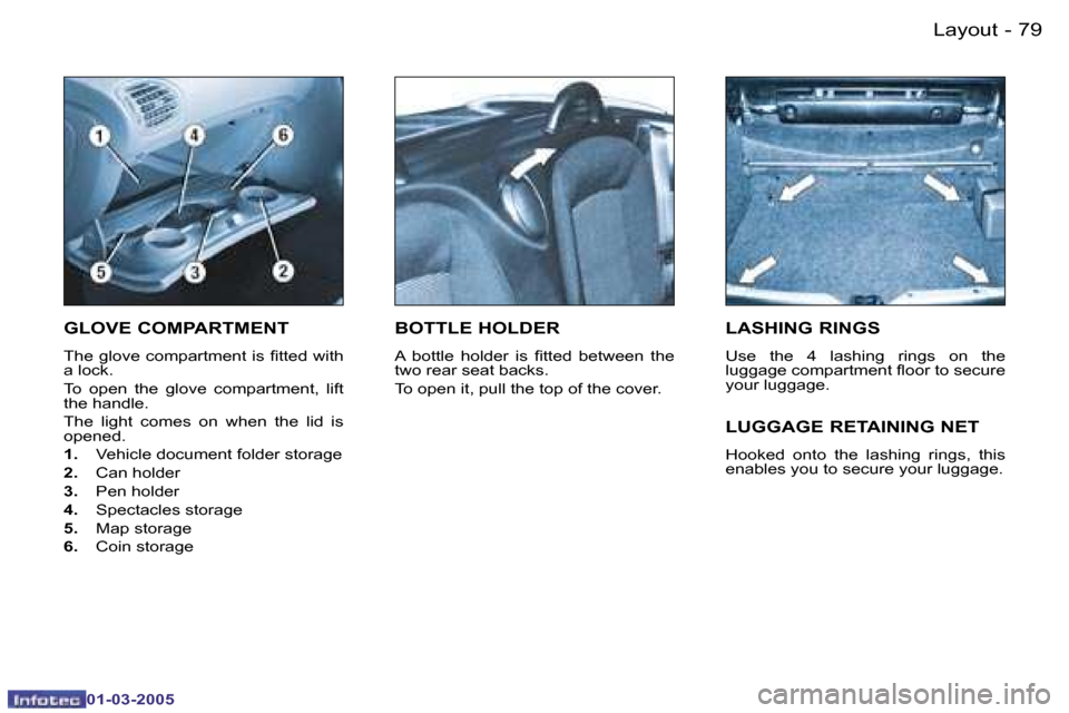 Peugeot 206 CC 2005 Manual Online �7�8 �-�L�a�y�o�u�t
�0�1�-�0�3�-�2�0�0�5
�7�9
�-�L�a�y�o�u�t
�0�1�-�0�3�-�2�0�0�5
�G�L�O�V�E� �C�O�M�P�A�R�T�M�E�N�T� 
�T�h�e� �g�l�o�v�e� �c�o�m�p�a�r�t�m�e�n�t� �i�s� �i�t�t�e�d� �w�i�t�h�  
�a� �l�