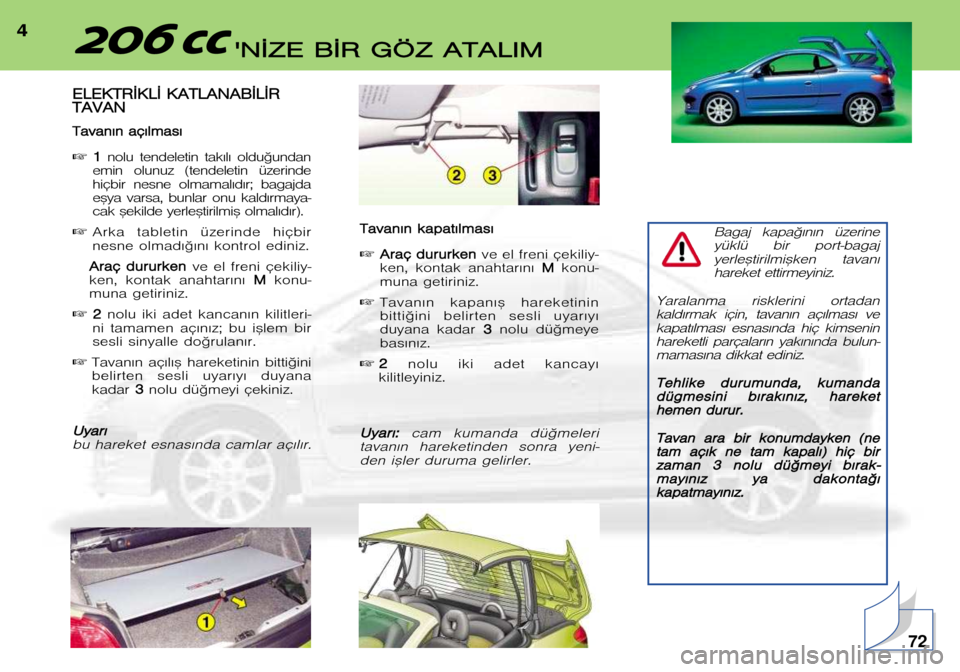 Peugeot 206 CC 2001.5  Kullanım Kılavuzu (in Turkish) 