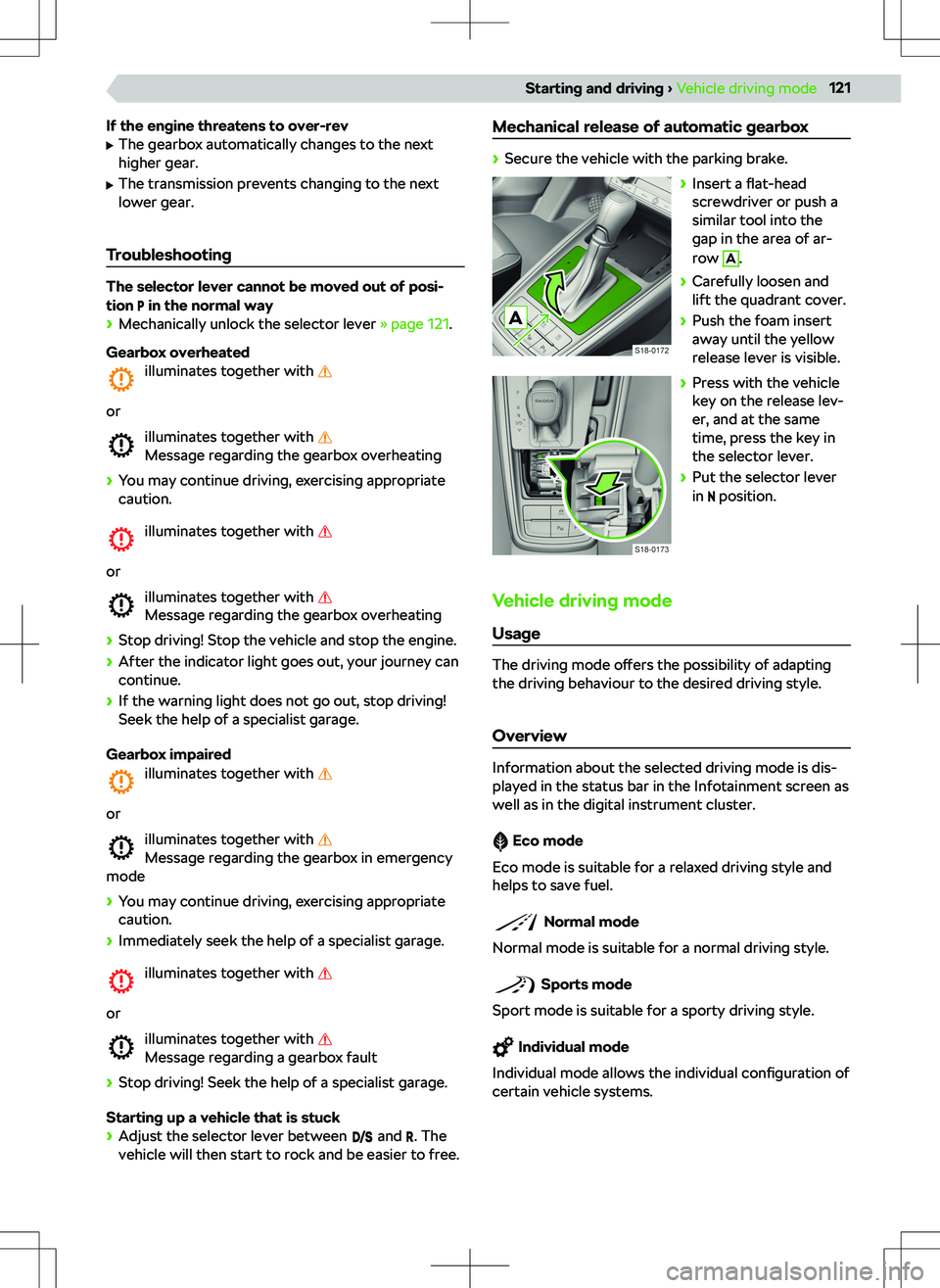 SKODA KAMIQ 2020  Owner´s Manual If the engine threatens to over-rev

