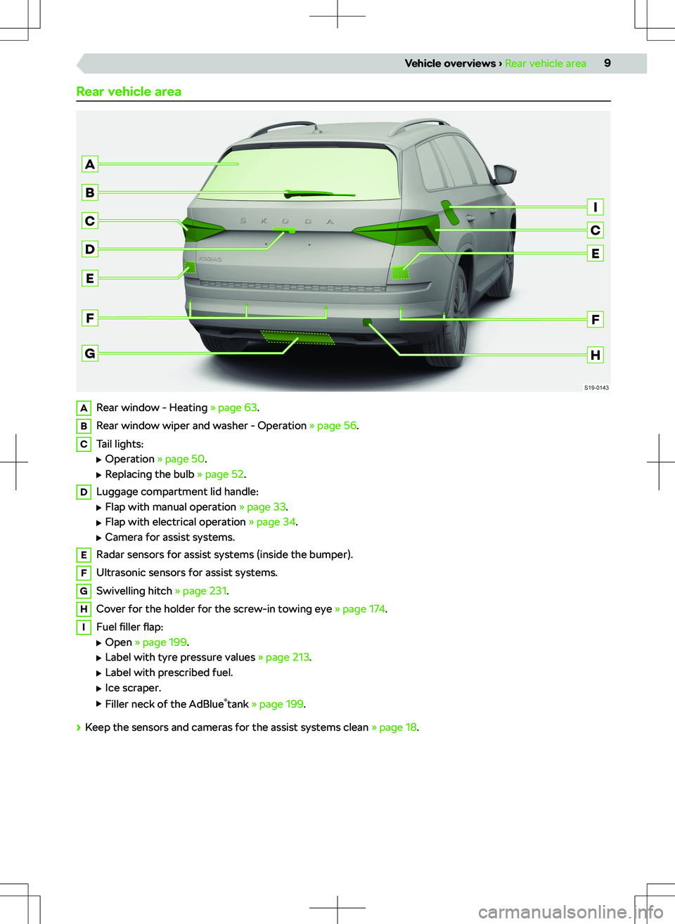 SKODA KODIAQ 2020 Owner´s Manual Rear vehicle areaARear window - Heating SKODA KODIAQ 2020 Owner´s Manual Rear vehicle areaARear window - Heating