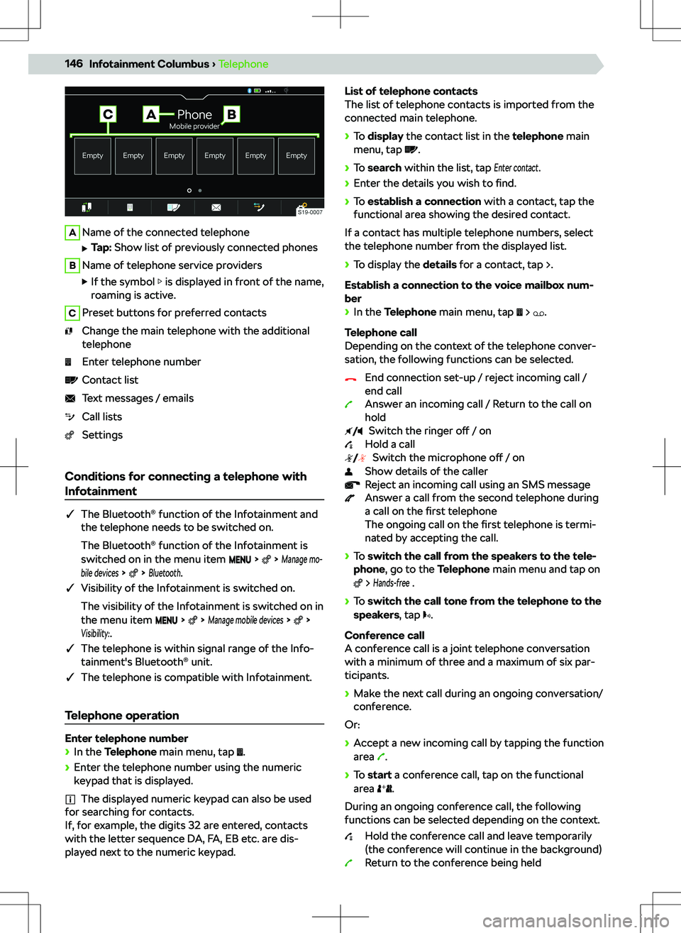 SKODA KODIAQ 2022  Owner´s Manual AName of the connected telephone
