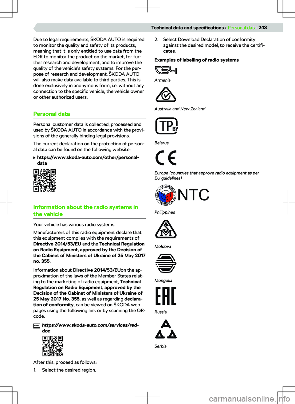 SKODA KODIAQ 2020 Owner´s Manual Due to legal requirements, SKODA KODIAQ 2020 Owner´s Manual Due to legal requirements,