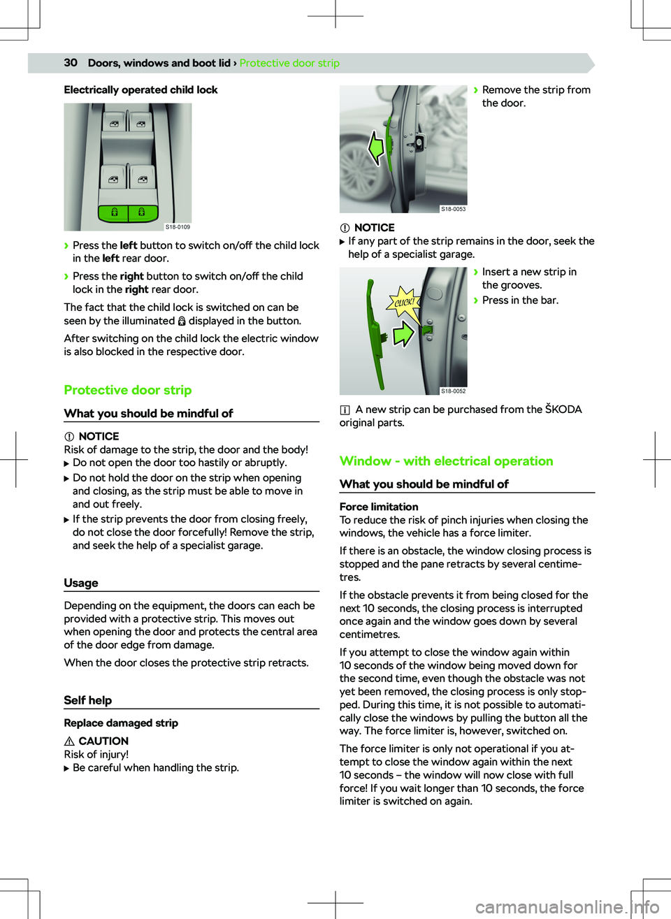 SKODA KODIAQ 2022  Owner´s Manual Electrically operated child lock

