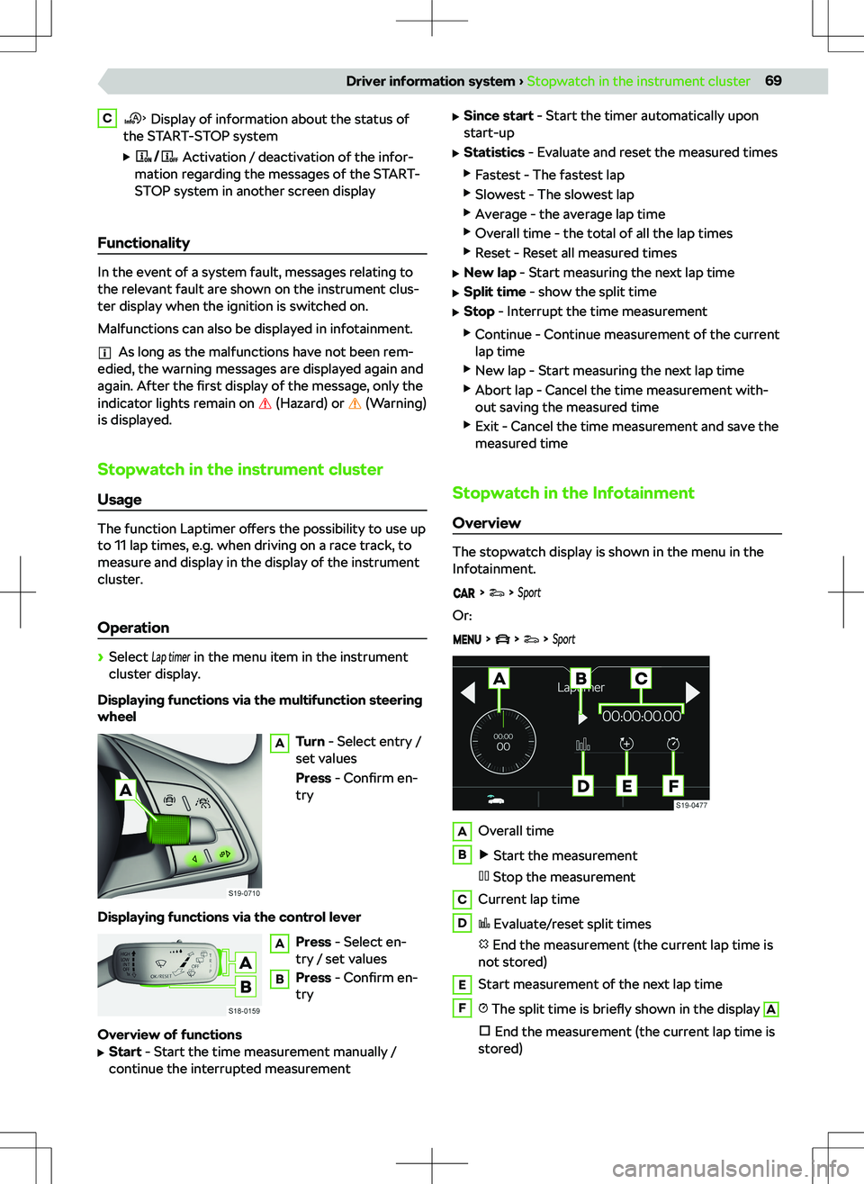 SKODA KODIAQ 2022  Owner´s Manual C Display of information about the status of
the START-STOP system
