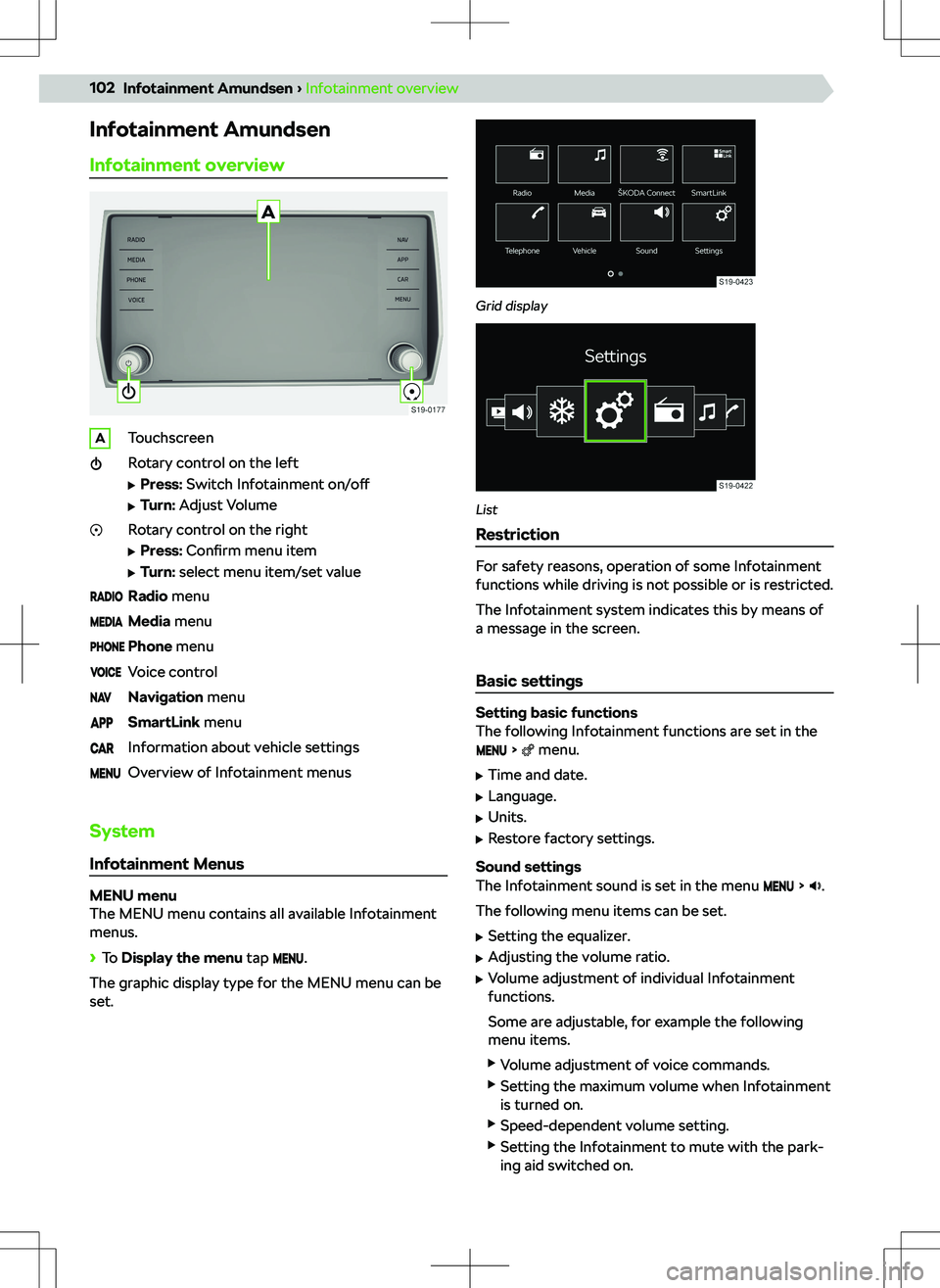 SKODA KODIAQ 2018  Owner´s Manual Infotainment AmundsenInfotainment overviewATouchscreenRotary control on the left
