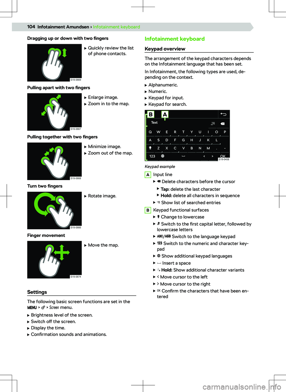 SKODA KODIAQ 2018  Owner´s Manual Dragging up or down with two 