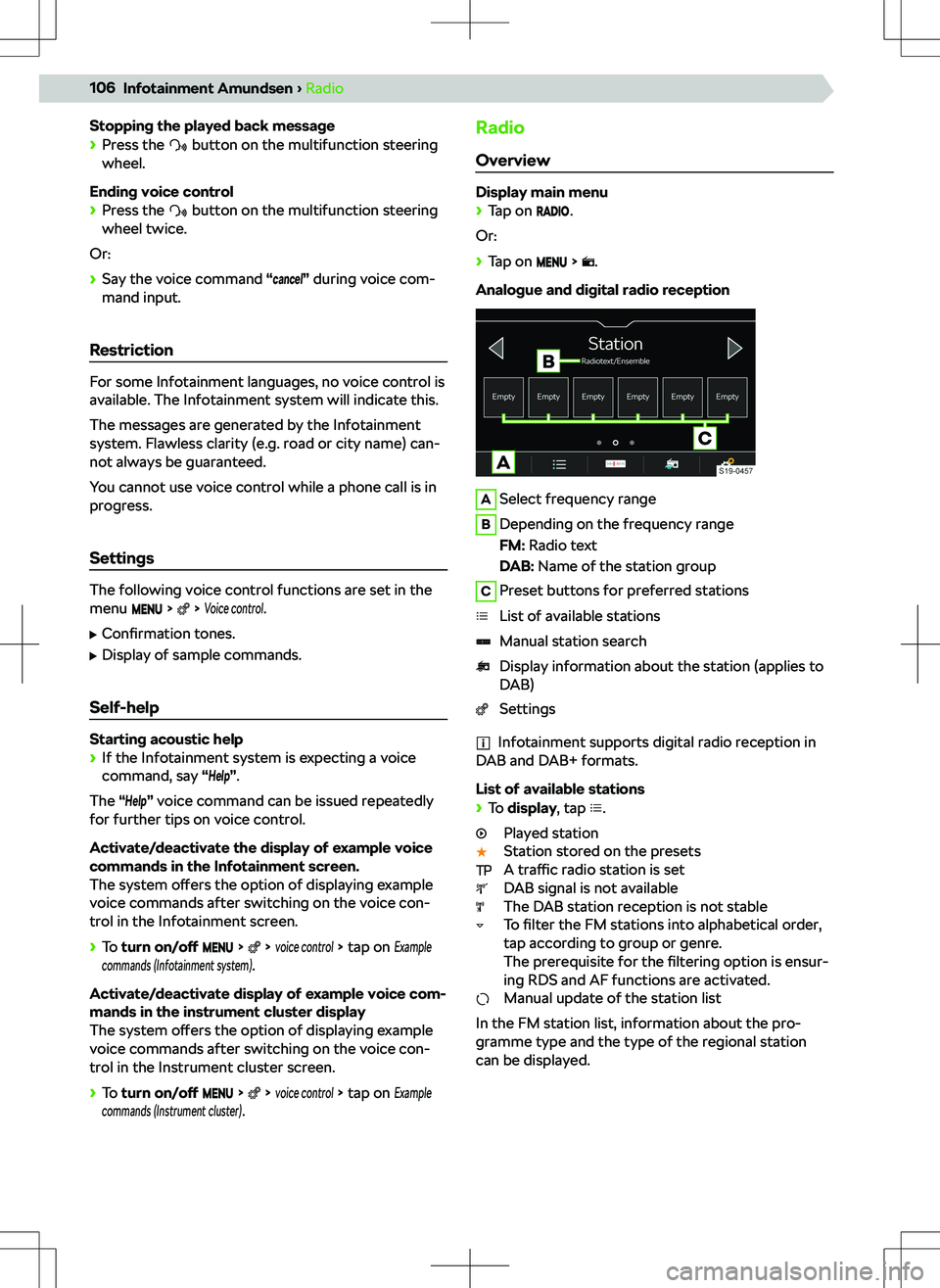SKODA KODIAQ 2018  Owner´s Manual Stopping the played back message