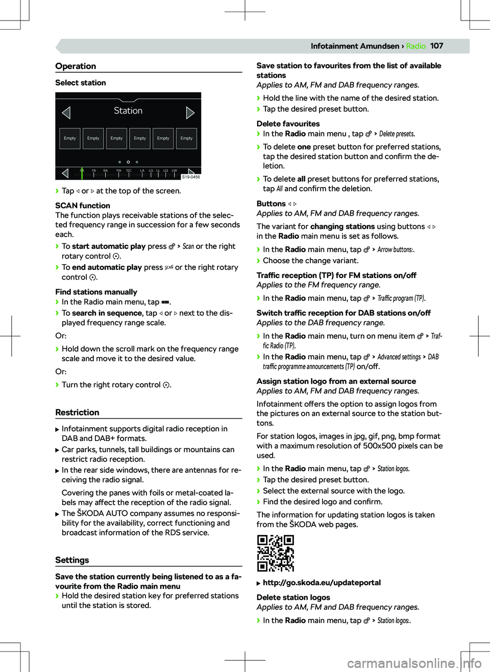 SKODA KODIAQ 2018  Owner´s Manual Operation
Select station
