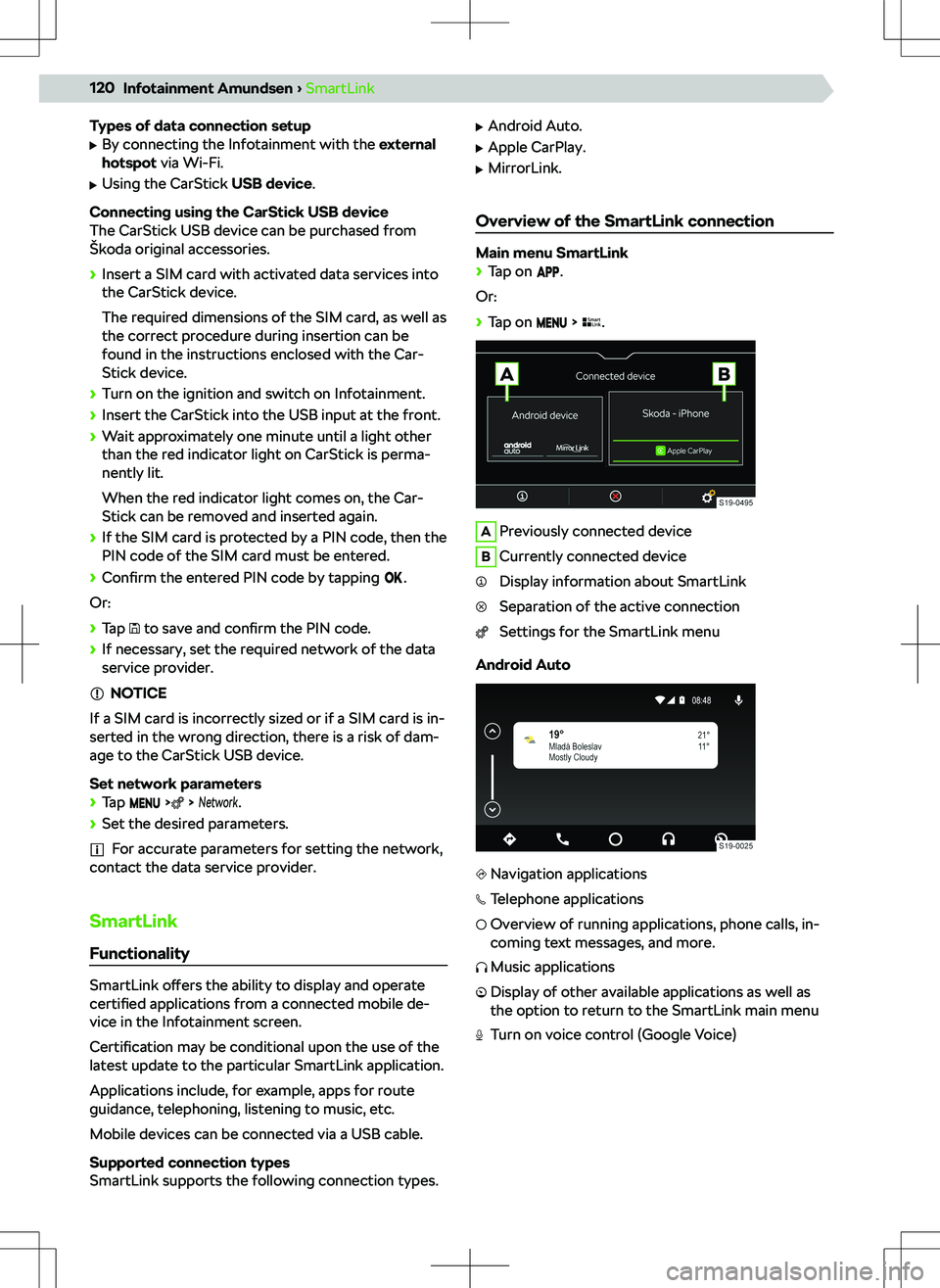 SKODA KODIAQ 2018  Owner´s Manual Types of data connection setup