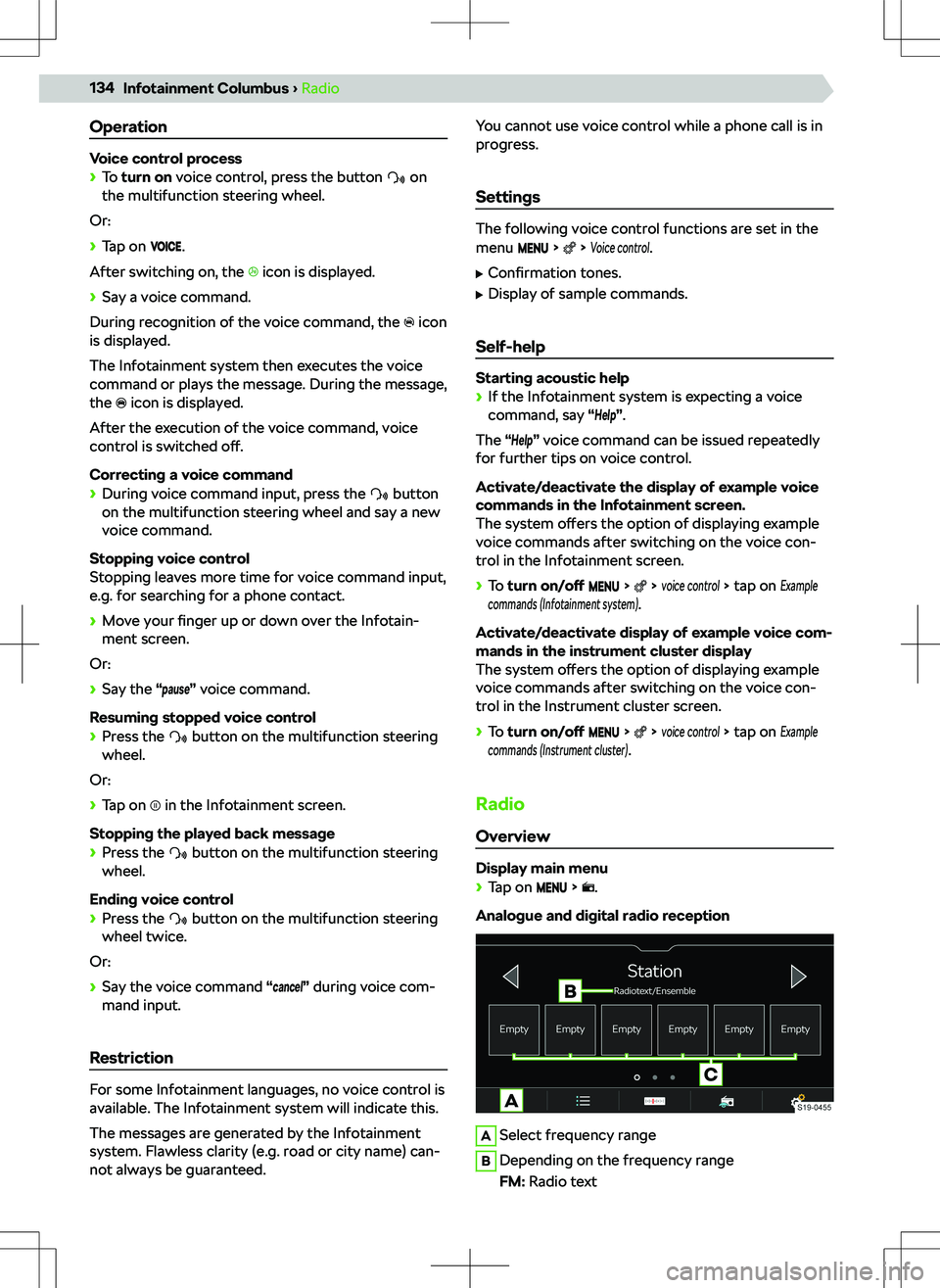 SKODA KODIAQ 2018 Owner´s Manual Operation
Voice control process SKODA KODIAQ 2018 Owner´s Manual Operation
Voice control process