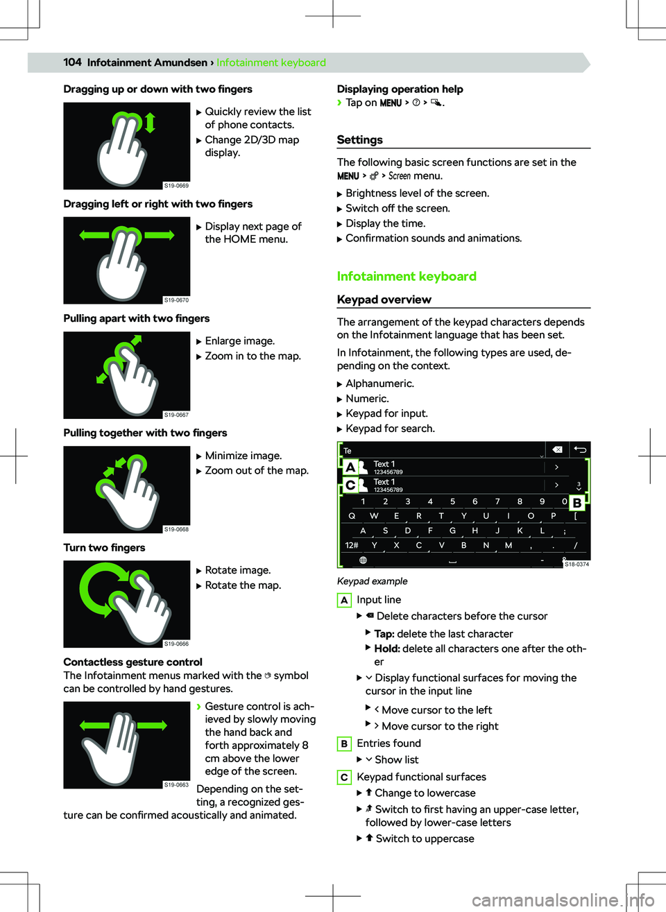 SKODA SUPERB 2021  Owner´s Manual Dragging up or down with two 