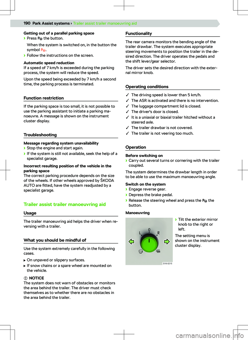 SKODA SUPERB 2021 Owner´s Manual Getting out of a parallel parking space
SKODA SUPERB 2021 Owner´s Manual Getting out of a parallel parking space