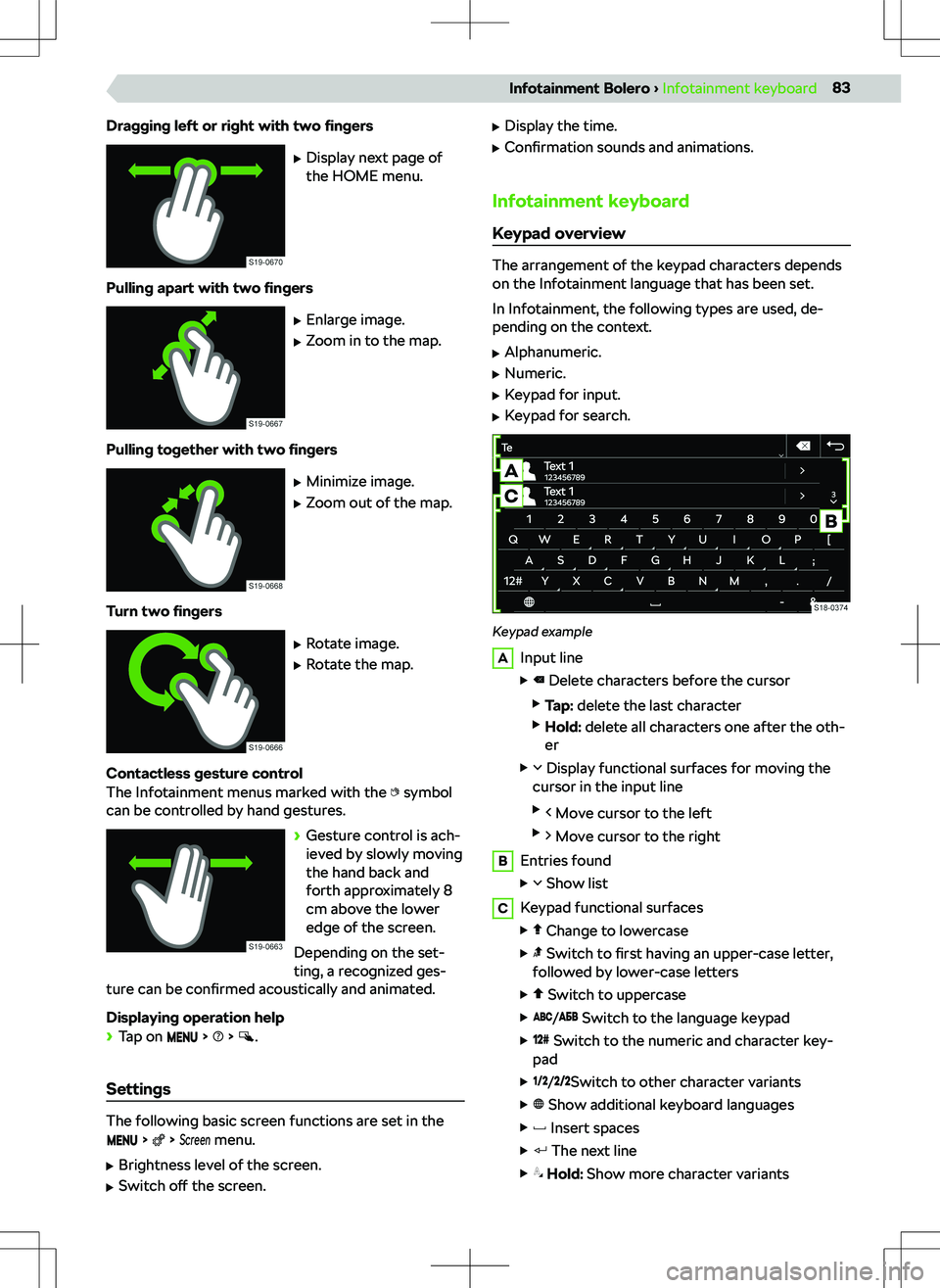 SKODA SUPERB 2021  Owner´s Manual Dragging left or right with two 