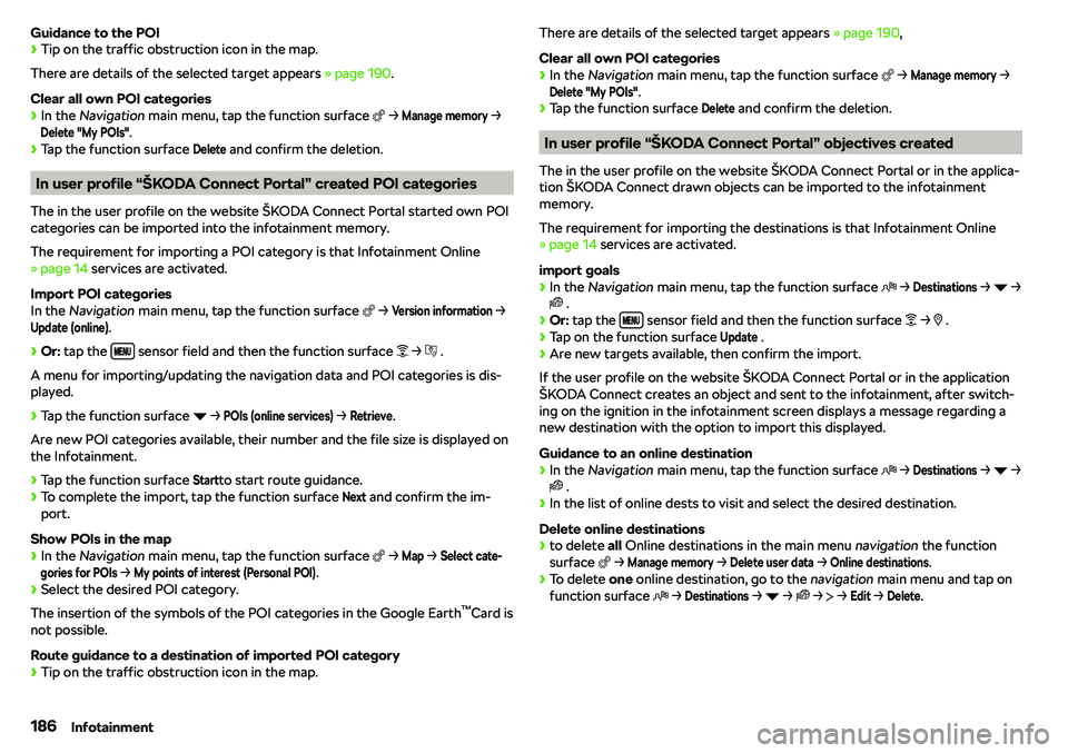 SKODA KAROQ 2020  Owner´s Manual Guidance to the POI