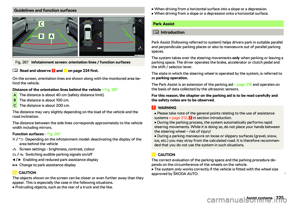 SKODA KAROQ 2022  Owner´s Manual Guidelines and function surfacesFig. 267 
Infotainment screen: orientation lines / function surfaces
�
