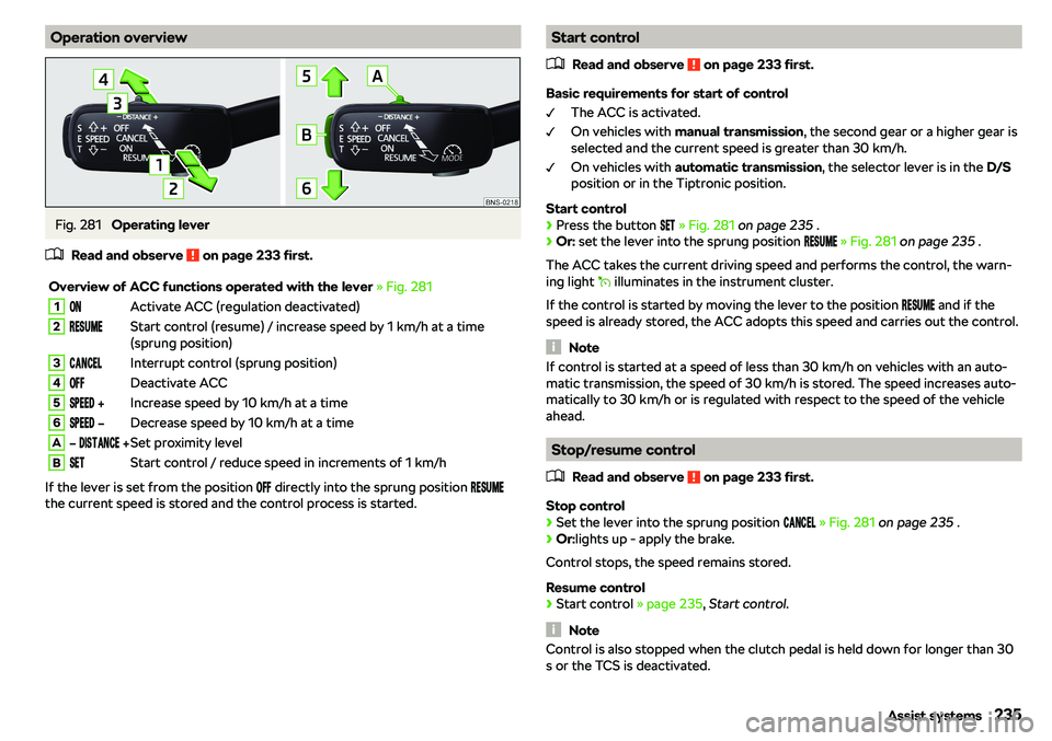 SKODA KAROQ 2020  Owner´s Manual Operation overviewFig. 281 
Operating lever
�