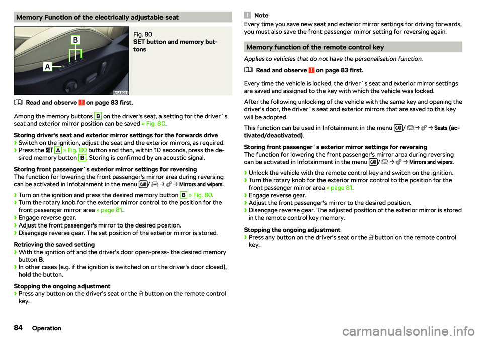 SKODA KAROQ 2022  Owner´s Manual Memory Function of the electrically adjustable seatFig. 80 
SET button and memory but-
tons
�