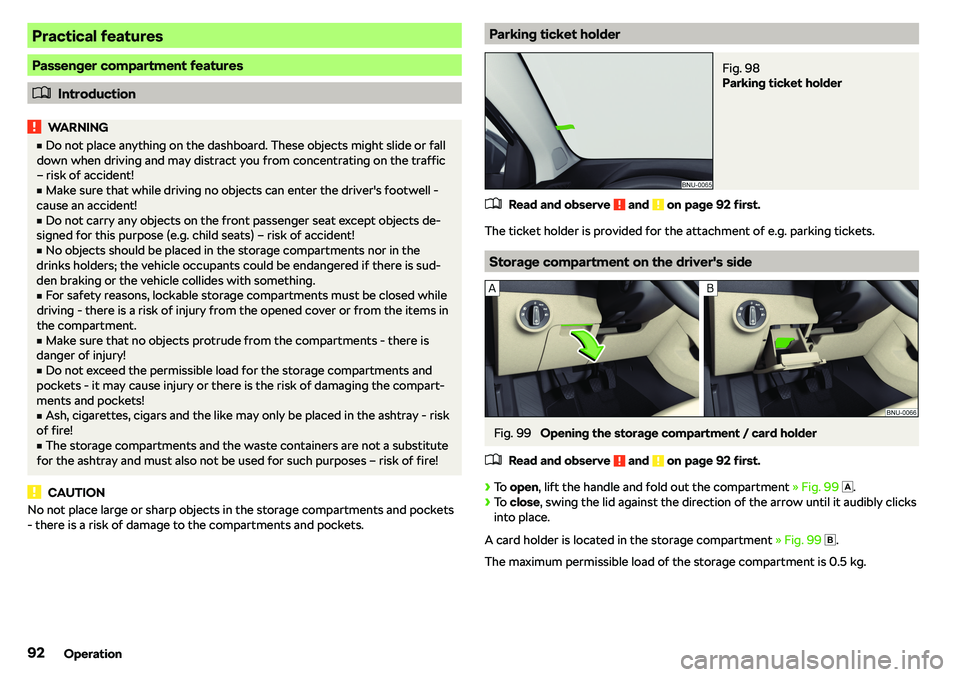 SKODA KAROQ 2022  Owner´s Manual Practical features
Passenger compartment features
�