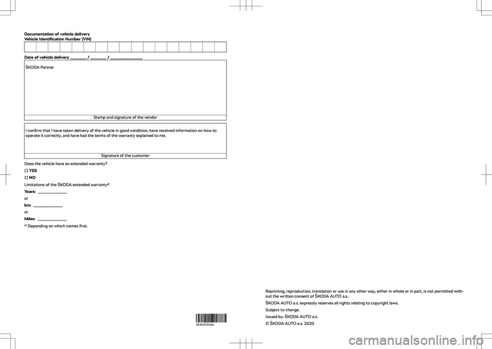 SKODA OCTAVIA 2022  Owner´s Manual Documentation of vehicle delivery
Vehicle  Identi