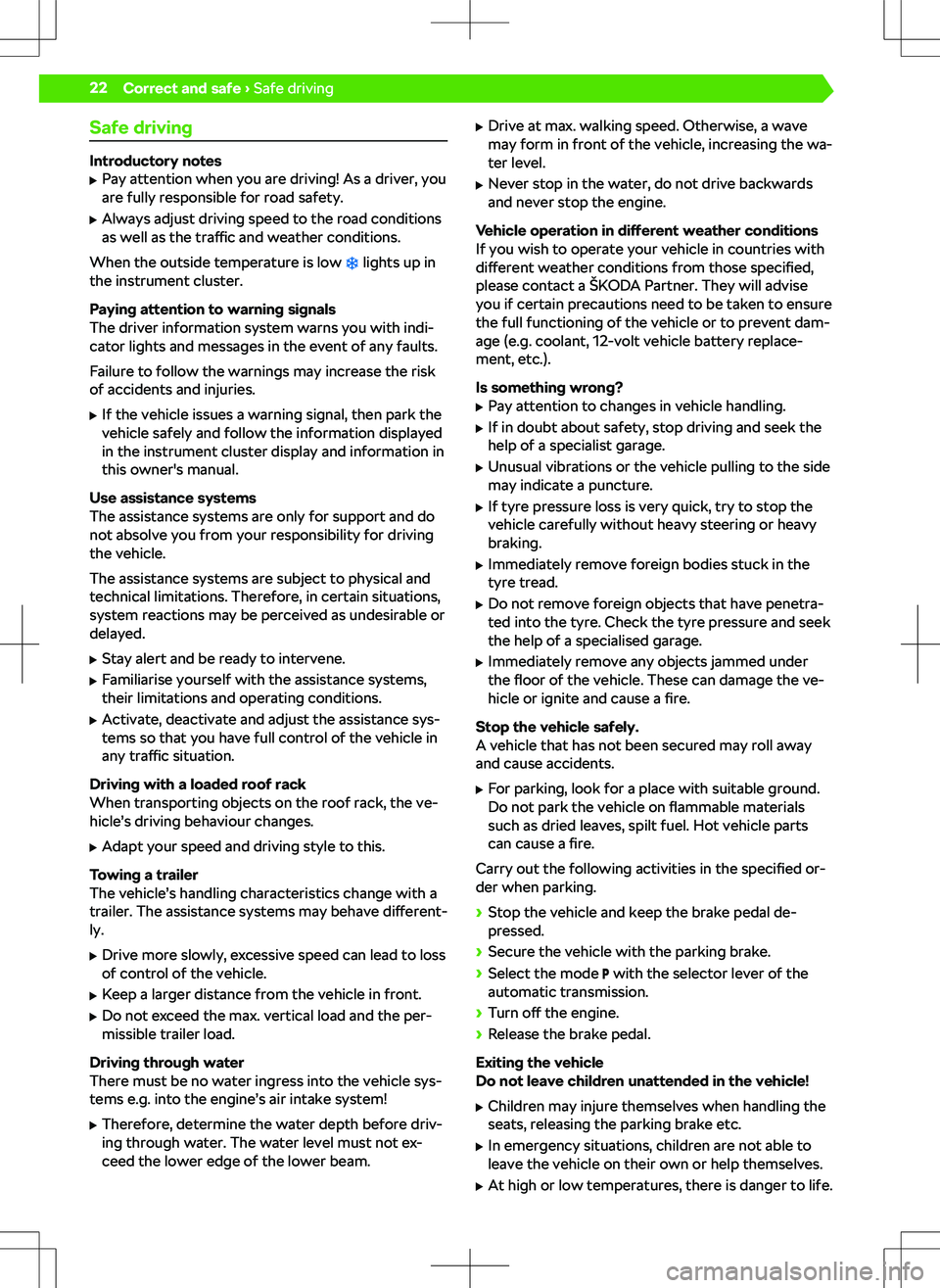 SKODA OCTAVIA 2020 Owner´s Manual Safe driving
Introductory notes SKODA OCTAVIA 2020 Owner´s Manual Safe driving
Introductory notes