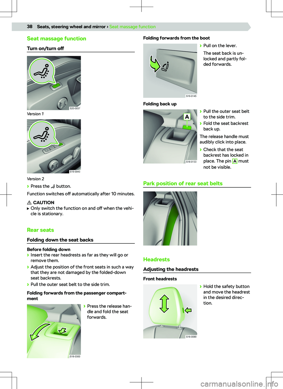 SKODA OCTAVIA 2020  Owner´s Manual Seat massage functionTurn on/turn  off
Version 2
