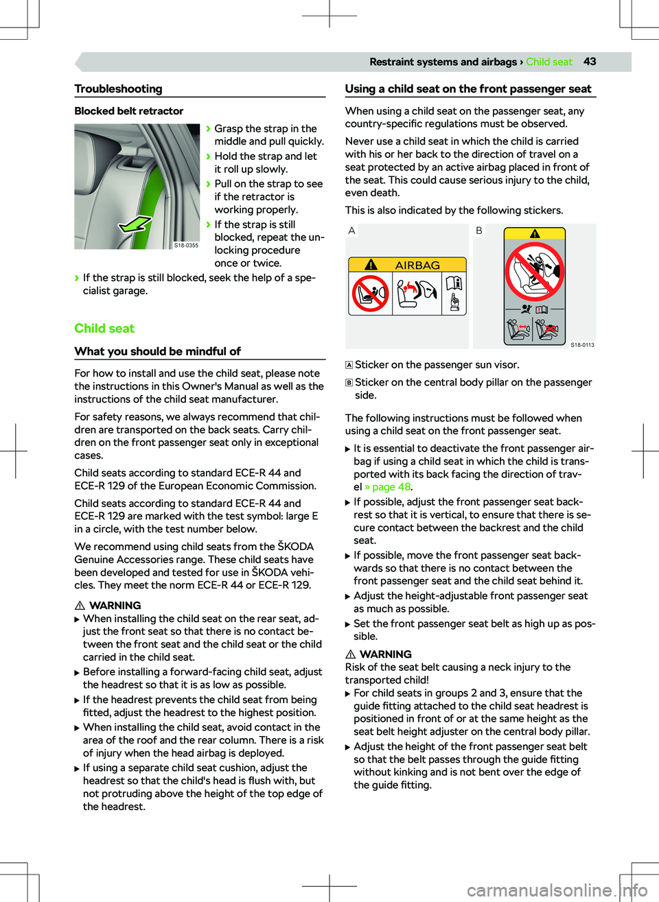 SKODA OCTAVIA 2020  Owner´s Manual Troubleshooting
Blocked belt retractor