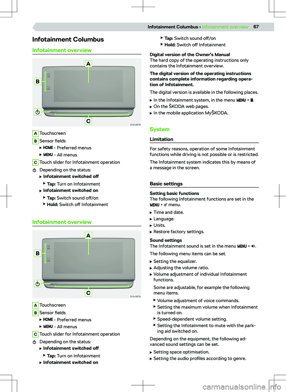 SKODA OCTAVIA 2020  Owner´s Manual Infotainment ColumbusInfotainment overviewATouchscreenBSensor  fields
