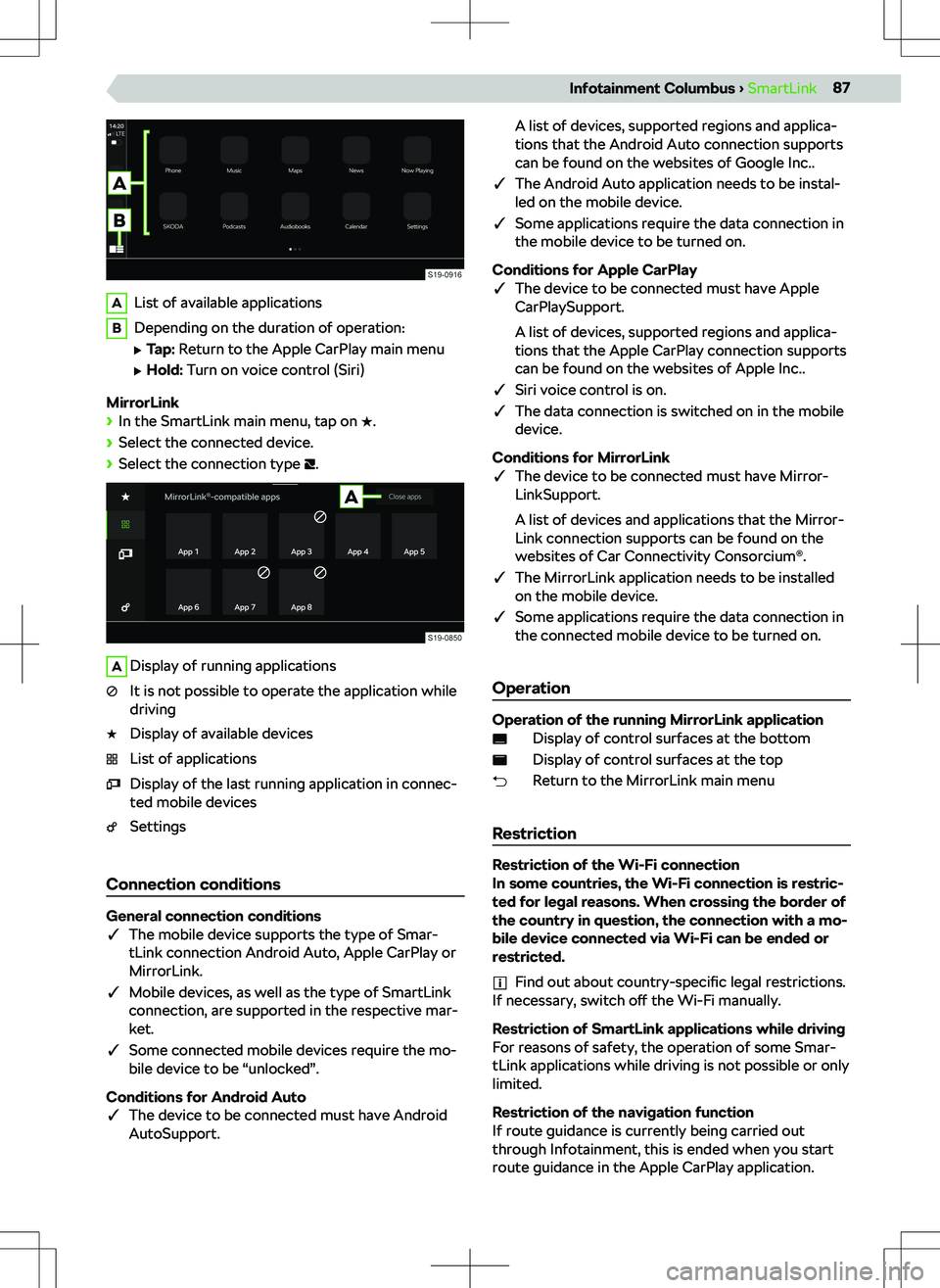 SKODA OCTAVIA 2020  Owner´s Manual AList of available applicationsBDepending on the duration of operation: